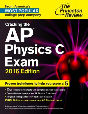 Cracking the AP Physics C Exam - Princeton Review