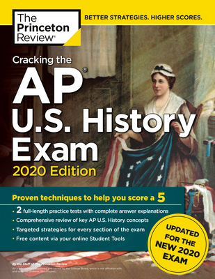 Cracking the AP U.S. History Exam, 2020 Edition - Princeton Review