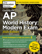 Cracking the AP World History: Modern Exam, 2020 Edition: Practice Tests & Prep for the New 2020 Exam