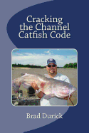 Cracking the Channel Catfish Code