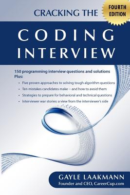 Cracking the Coding Interview, Fourth Edition - Laakmann, Gayle, and McDowell, Gayle Laakmann