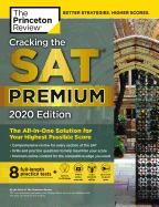 Cracking the SAT Premium Edition with 8 Practice Tests, 2020: The All-In-One Solution for Your Highest Possible Score