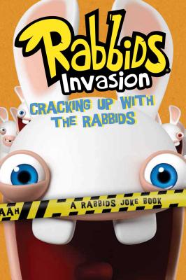 Cracking Up with the Rabbids: A Rabbids Joke Book - Lewman, David