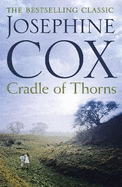 Cradle of Thorns: A Spell-Binding Saga of Escape, Love and Family
