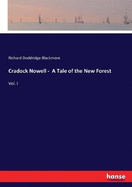 Cradock Nowell - A Tale of the New Forest: Vol. I