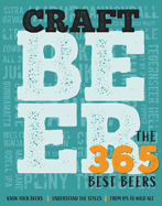 Craft Beer: The 365 Best Beers