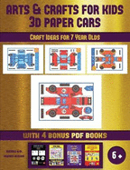 Craft Ideas for 7 Year Olds (Arts and Crafts for kids - 3D Paper Cars): A great DIY paper craft gift for kids that offers hours of fun