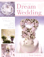 Crafting a Dream Wedding