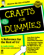 Crafts for Dummies - Linsley, Leslie