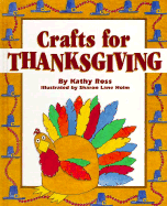 Crafts for Thanksgiving - Ross, Kathy, and Kathy Ross