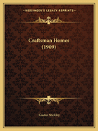 Craftsman Homes (1909)