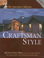 Craftsman Style: 165 New Home Plans