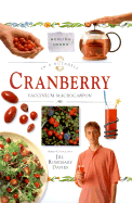 Cranberry: In a Nutshell