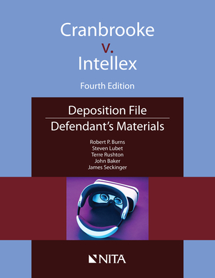 Cranbrooke v. Intellex: Defendant's Materials - Burns, Robert P, and Lubet, Steven, and Rushton, Terre