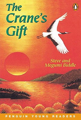 CRANE'S GIFT (THE)             LEVEL 4/YOUNG R.(S)  246143 - Biddle, Megumi, and Biddle, Steve