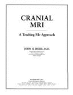 Cranial MRI: A Teaching File Approach