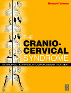 Cranio-Cervical Syndrome: Mechanisms, Assessment and Treatment