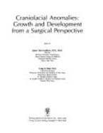 Craniofacial Anomalies: Growth and Development from a Surgical Perspective - Goodrich, James T