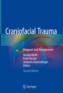 Craniofacial Trauma: Diagnosis and Management