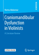 Craniomandibular Dysfunction in Violinists: A Literature Review