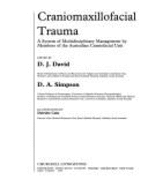 Craniomaxillofacial Trauma: A System of Multidisciplinary Mgt by Members of Australian Craniofacial Unit