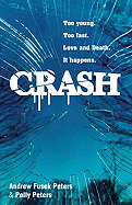Crash: A Story of Love and Death