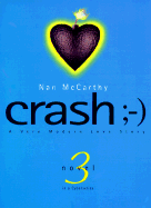 Crash: a Very Modern Love Story (Cyber)