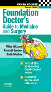 Crash Course: Foundation Doctor's Guide to Medicine and Surgery