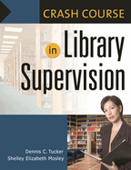 Crash Course in Library Supervision: Meeting the Key Players