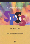 Crash Course in SPSS for Windows