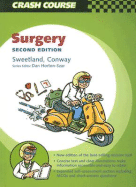 Crash Course: Surgery - Sweetland, Helen, and Conway, Kevin