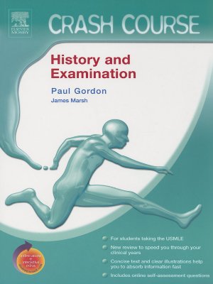 Crash Course (Us): History and Examination: With Student Consult Online Access - Gordon, Paul