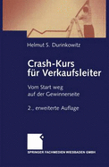 Crash-Kurs Fur Verkaufsleiter: Vom Start Weg Auf Der Gewinnerseite