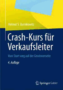 Crash-Kurs Fur Verkaufsleiter: Vom Start Weg Auf Der Gewinnerseite
