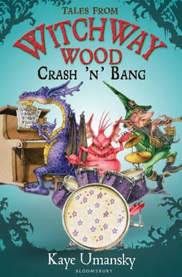 Crash 'n' Bang - Umansky, Kaye