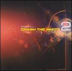 Crash The Party, Vol. 2: Mixed By Doug G - Various Artists
