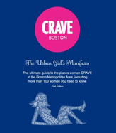 Crave Boston: the Urban Girl's Manifesto - Melody Biringer