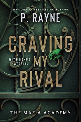 Craving My Rival - Rayne, P