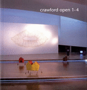 Crawford Open 1-4: Annual Open Submission Exhibition of Contemporary Art