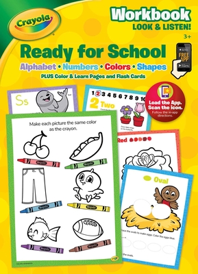 Crayola: Ready for School: Workbook Look & Listen - Editors of Dreamtivity