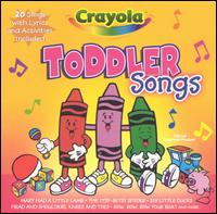 Crayola Toddler Songs - Various Artists