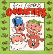 Crazy Christmas Characters