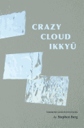 Crazy Cloud Ikkyu: Versions and Inventions