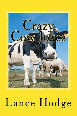 Crazy Cow Jokes - Hodge, Lance