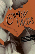 Crazy Fingers: Claude Hopkins' Life in Jazz - Vache, Warren W, and Hopkins Claude