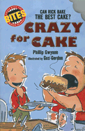 Crazy for Cake!: Can Rick Bake the Best Cake?