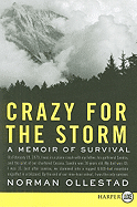 Crazy for the Storm LP