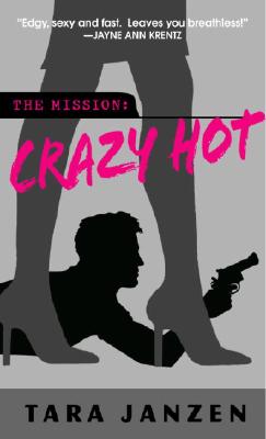 Crazy Hot - Janzen, Tara