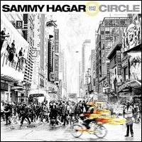 Crazy Times - Sammy Hagar & the Circle