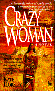 Crazy Woman - Horsley, Kate